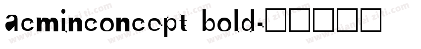 acminconcept bold字体转换